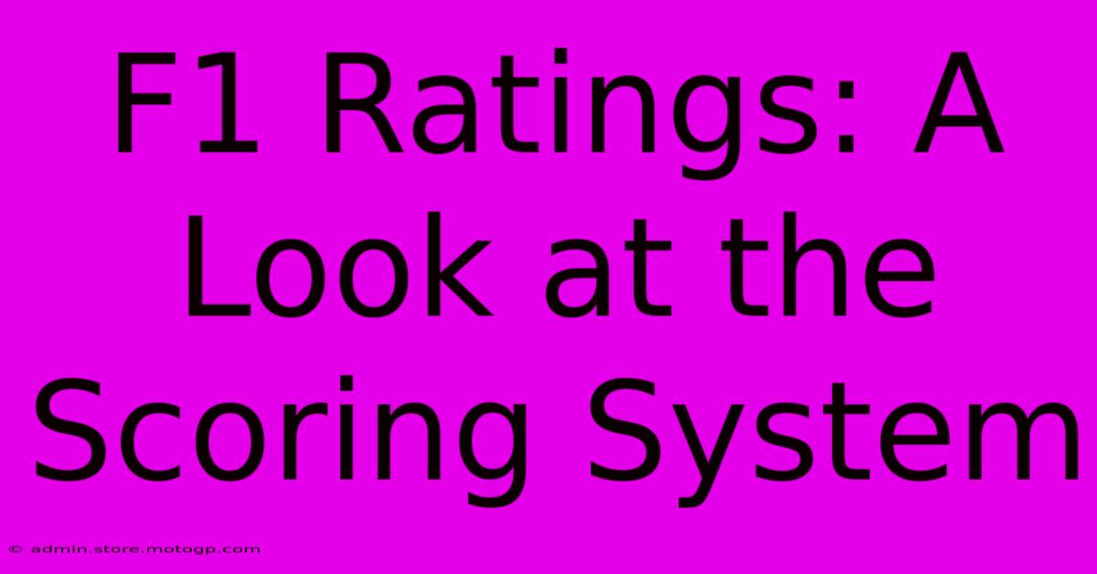 F1 Ratings: A Look At The Scoring System