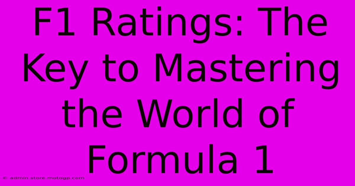 F1 Ratings: The Key To Mastering The World Of Formula 1