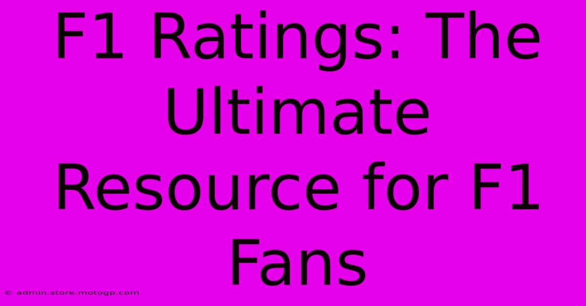 F1 Ratings: The Ultimate Resource For F1 Fans