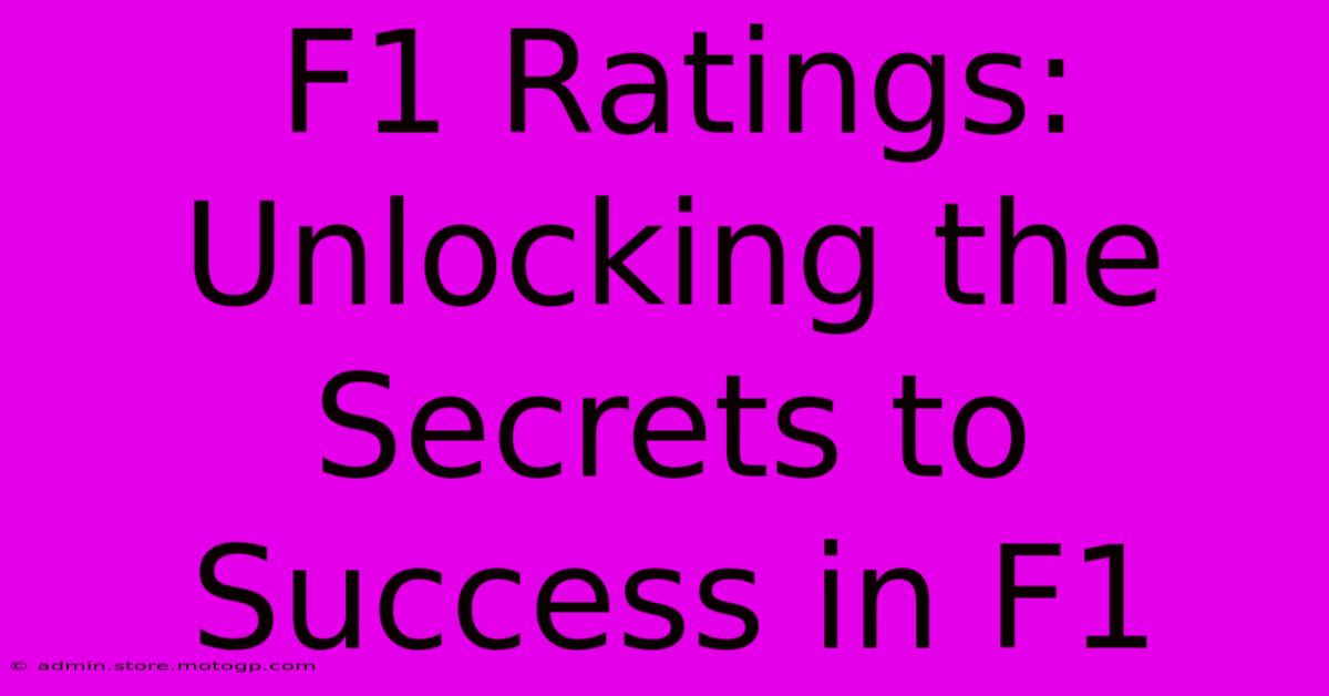 F1 Ratings: Unlocking The Secrets To Success In F1