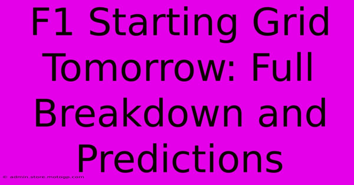 F1 Starting Grid Tomorrow: Full Breakdown And Predictions