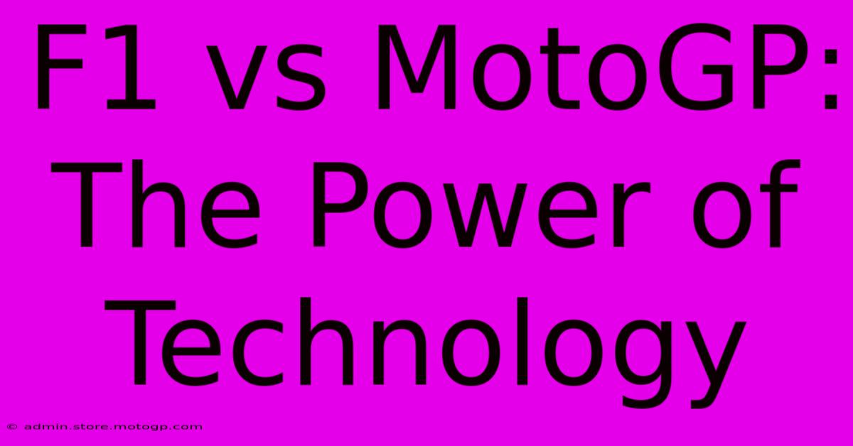 F1 Vs MotoGP: The Power Of Technology