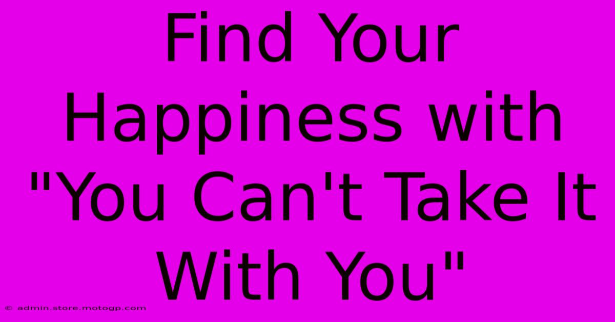 Find Your Happiness With 