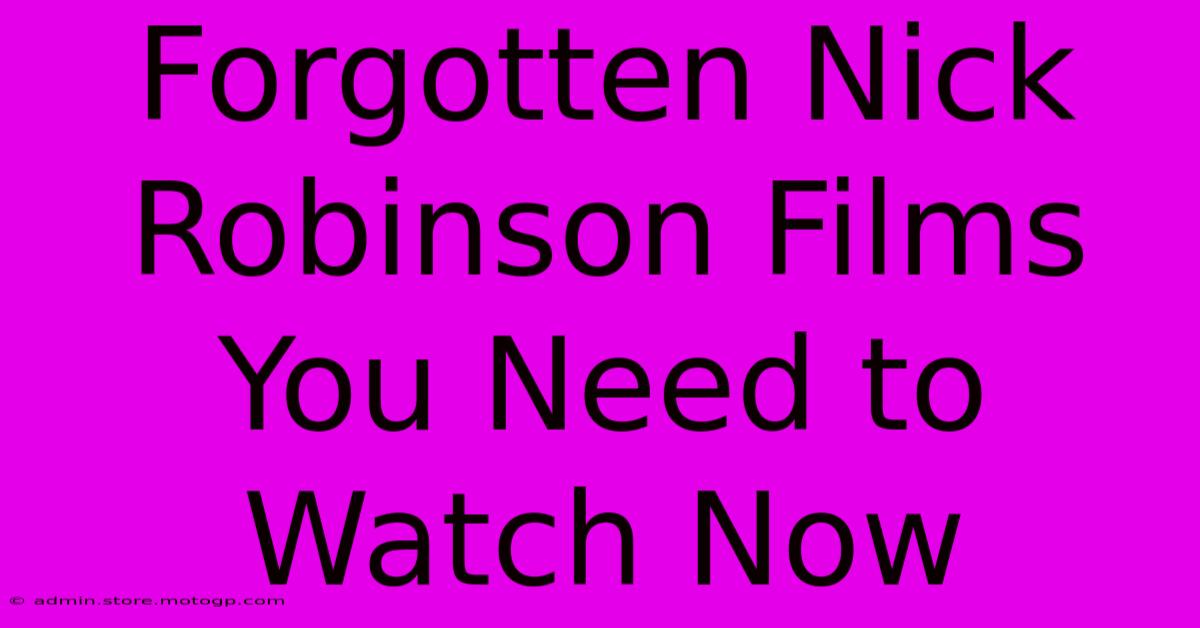 Forgotten Nick Robinson Films You Need To Watch Now