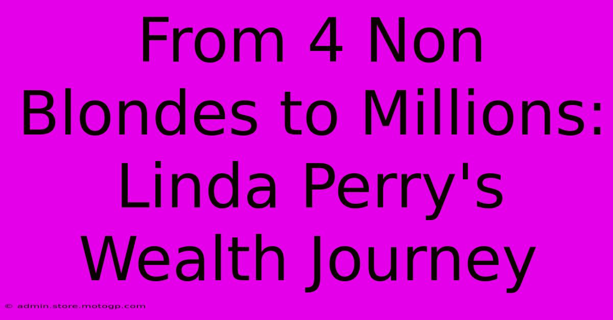 From 4 Non Blondes To Millions: Linda Perry's Wealth Journey