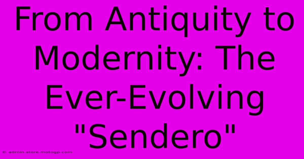 From Antiquity To Modernity: The Ever-Evolving 