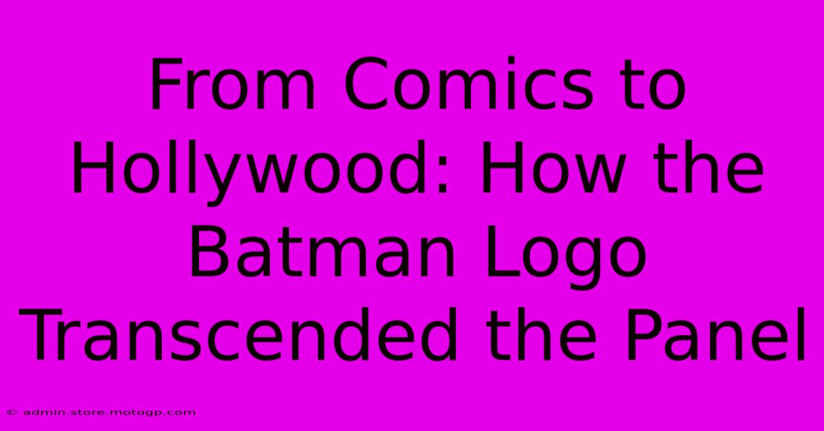 From Comics To Hollywood: How The Batman Logo Transcended The Panel