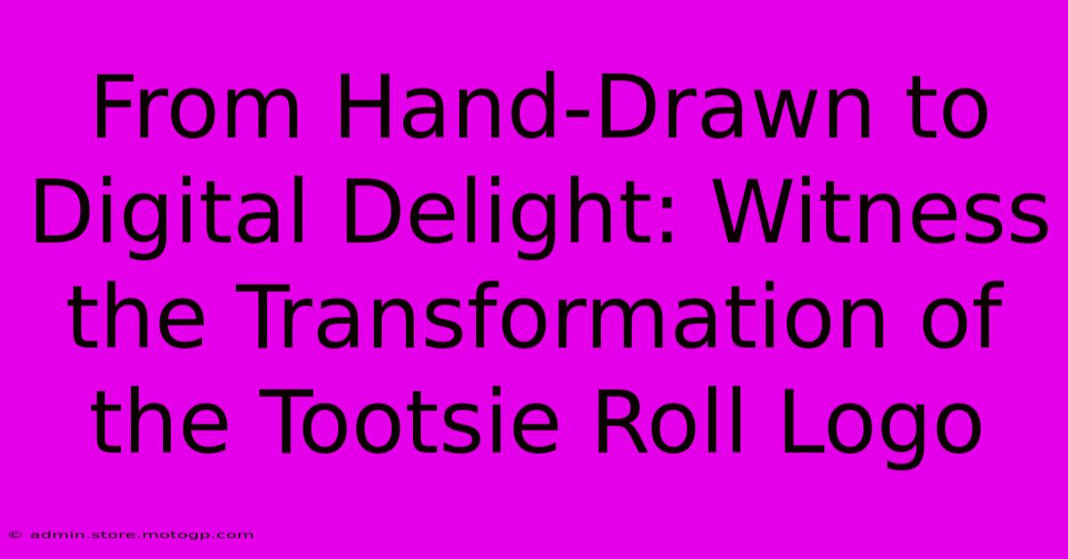 From Hand-Drawn To Digital Delight: Witness The Transformation Of The Tootsie Roll Logo