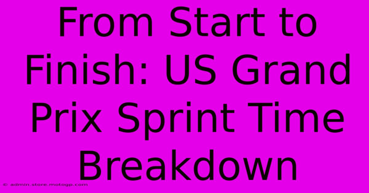 From Start To Finish: US Grand Prix Sprint Time Breakdown