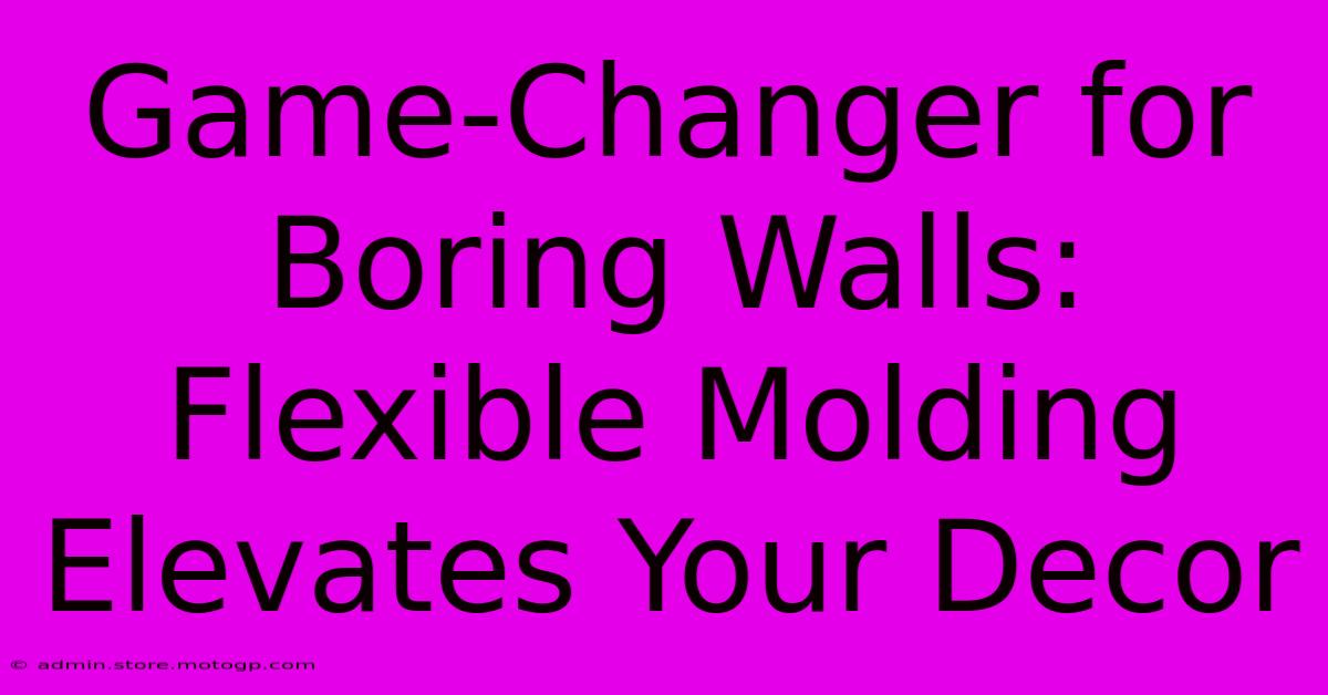 Game-Changer For Boring Walls: Flexible Molding Elevates Your Decor