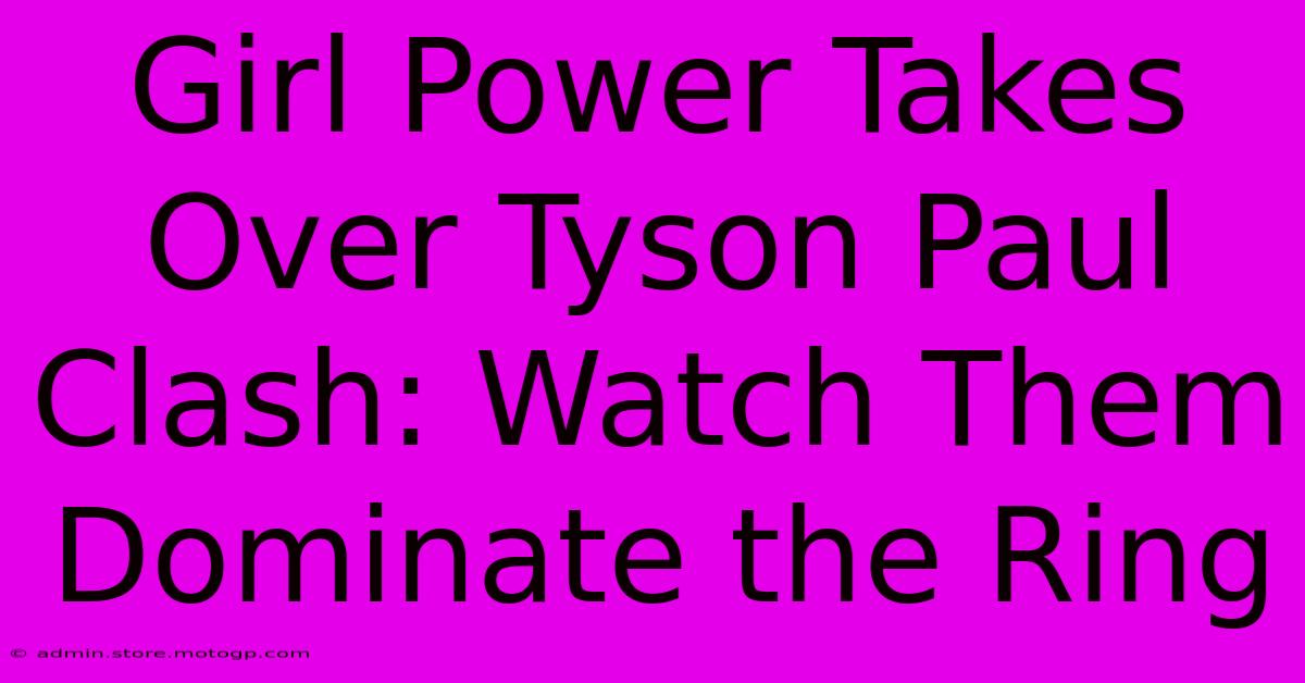 Girl Power Takes Over Tyson Paul Clash: Watch Them Dominate The Ring