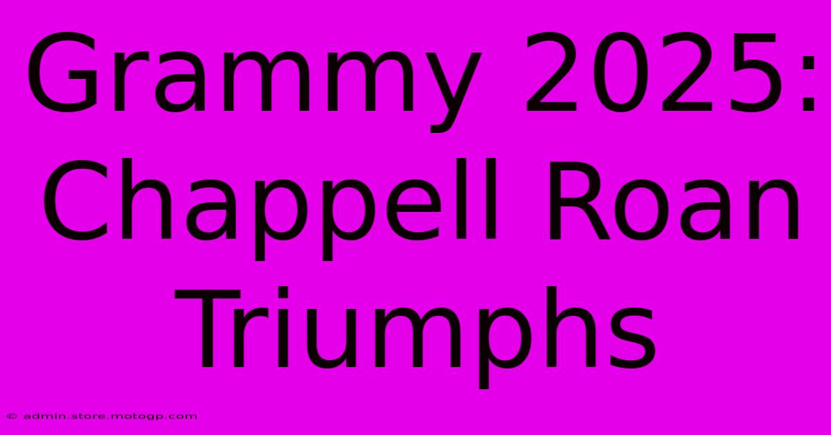 Grammy 2025: Chappell Roan Triumphs