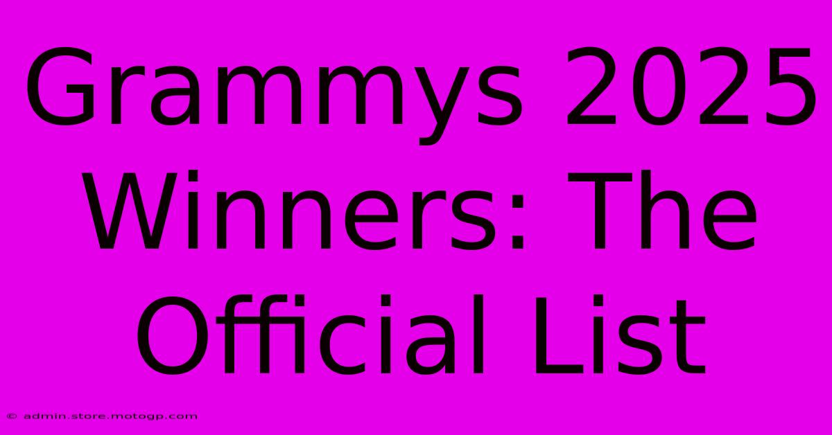 Grammys 2025 Winners: The Official List