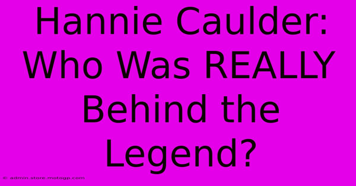 Hannie Caulder: Who Was REALLY Behind The Legend?