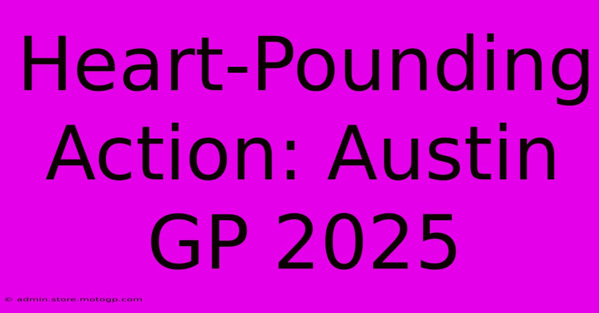 Heart-Pounding Action: Austin GP 2025