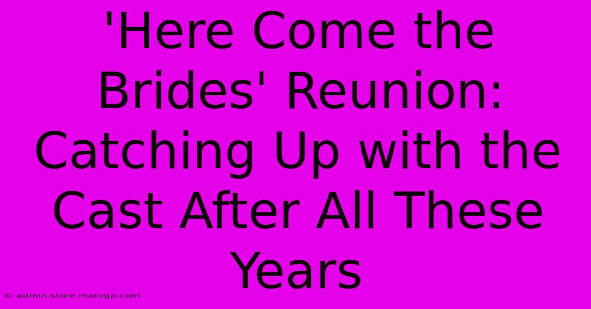 'Here Come The Brides' Reunion: Catching Up With The Cast After All These Years