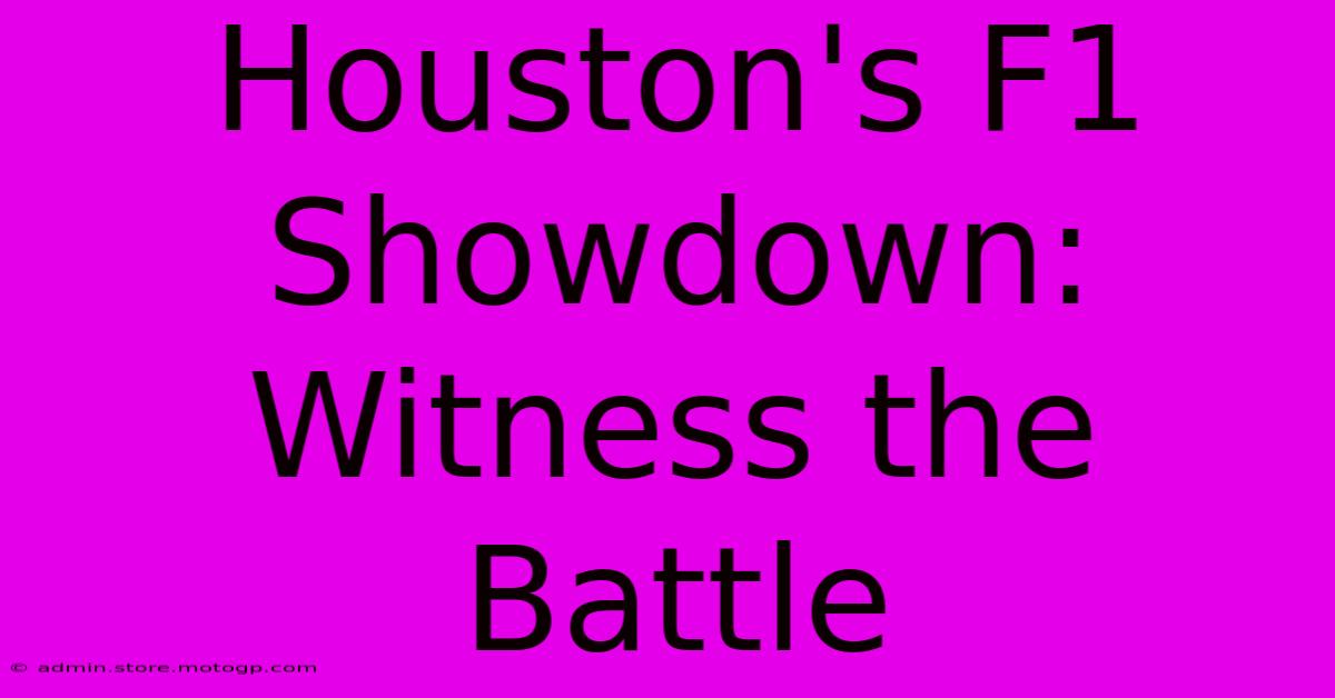 Houston's F1 Showdown: Witness The Battle