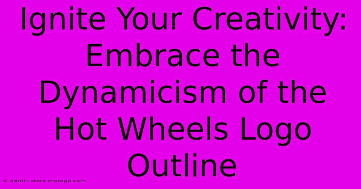 Ignite Your Creativity: Embrace The Dynamicism Of The Hot Wheels Logo Outline