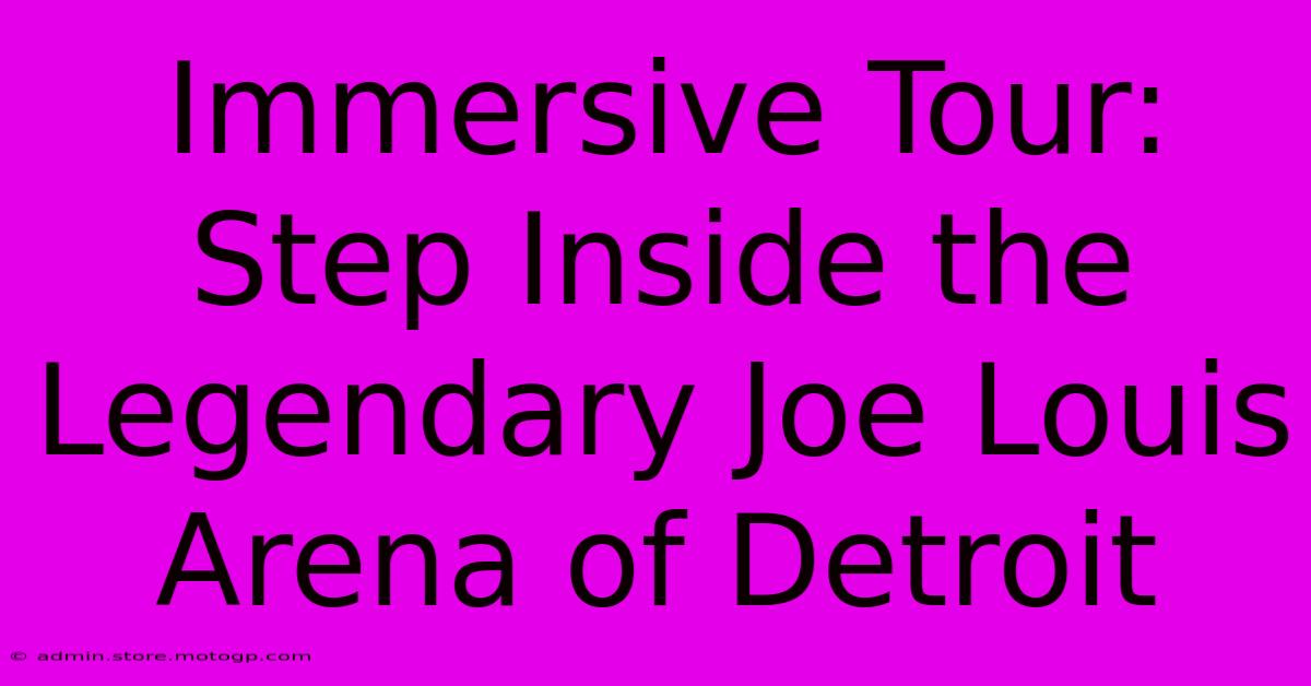 Immersive Tour: Step Inside The Legendary Joe Louis Arena Of Detroit