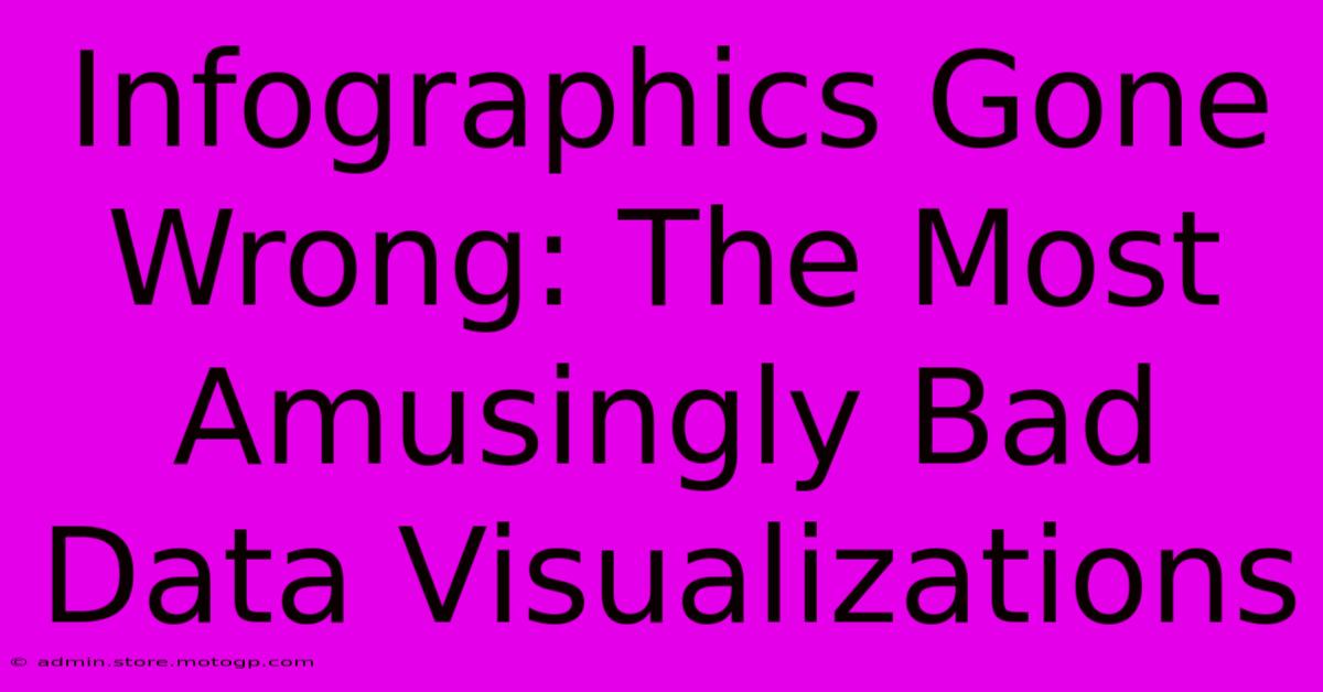 Infographics Gone Wrong: The Most Amusingly Bad Data Visualizations