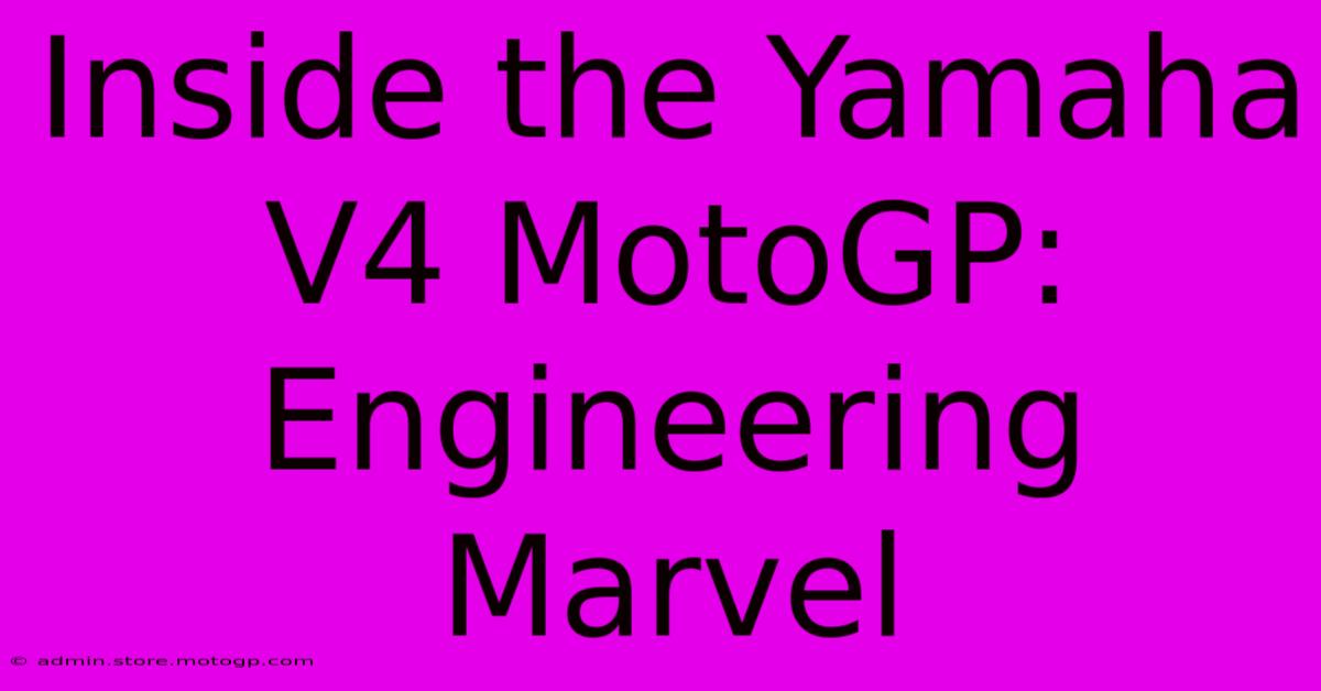 Inside The Yamaha V4 MotoGP: Engineering Marvel