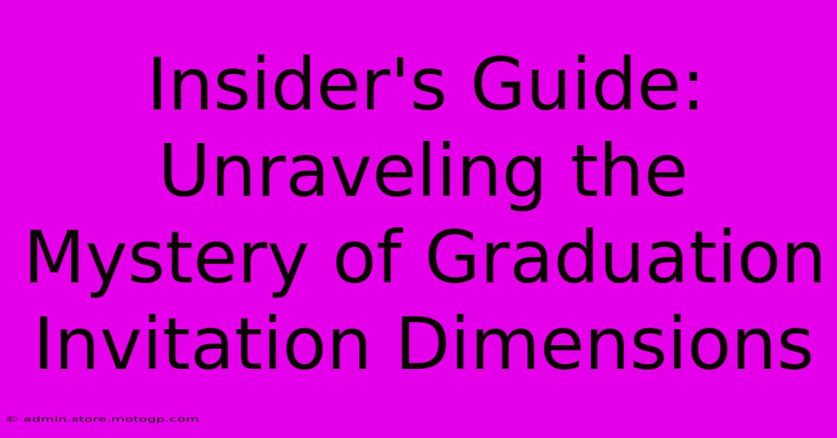 Insider's Guide: Unraveling The Mystery Of Graduation Invitation Dimensions