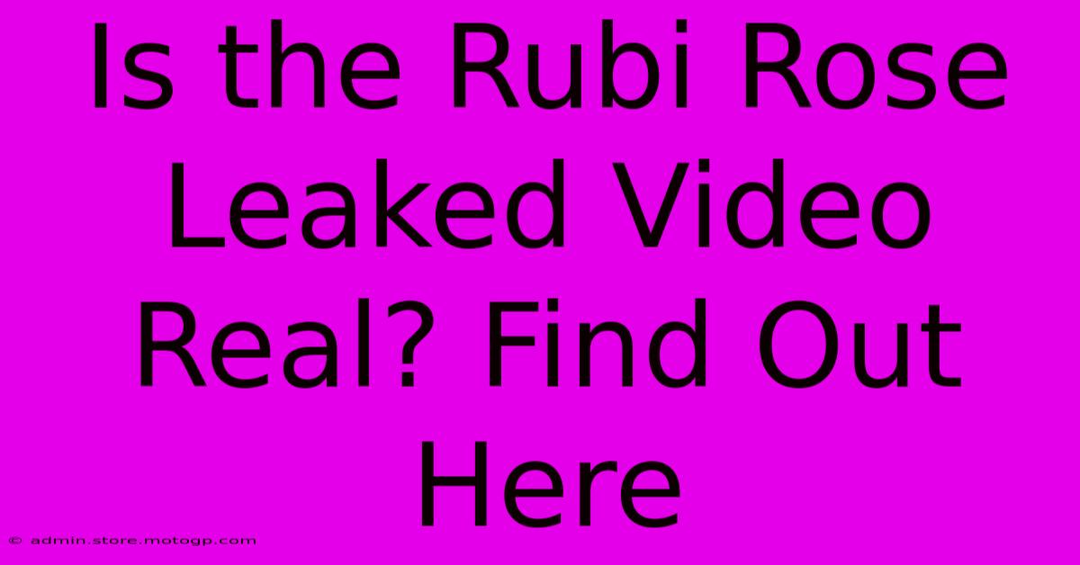 Is The Rubi Rose Leaked Video Real? Find Out Here