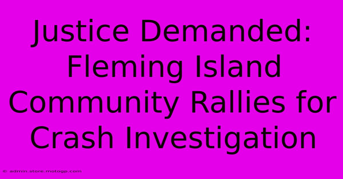 Justice Demanded: Fleming Island Community Rallies For Crash Investigation