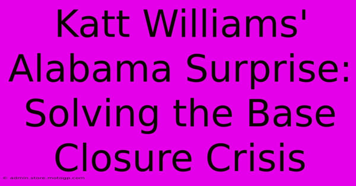 Katt Williams' Alabama Surprise: Solving The Base Closure Crisis