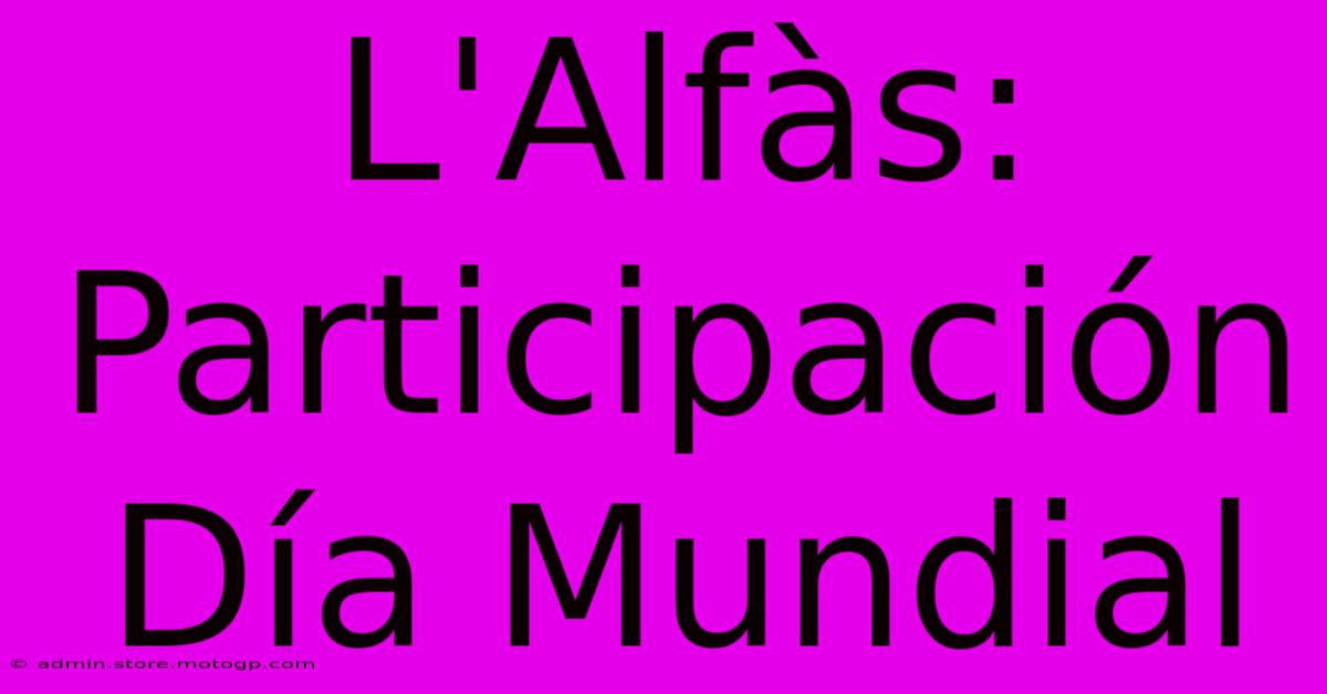 L'Alfàs:  Participación Día Mundial