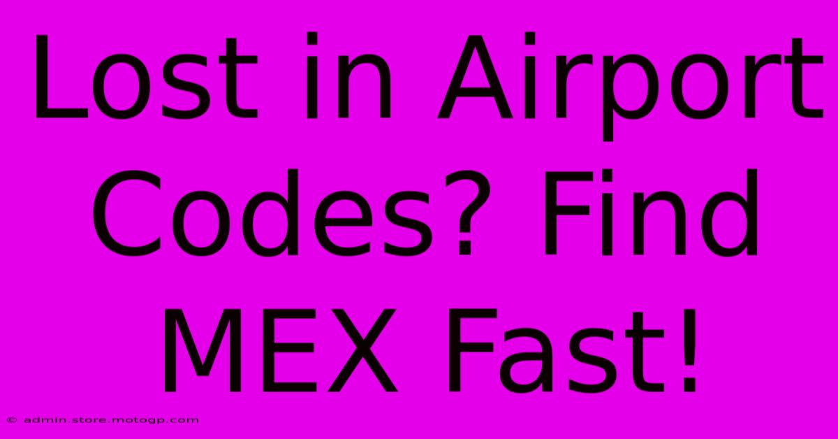 Lost In Airport Codes? Find MEX Fast!