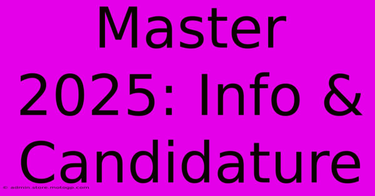 Master 2025: Info & Candidature