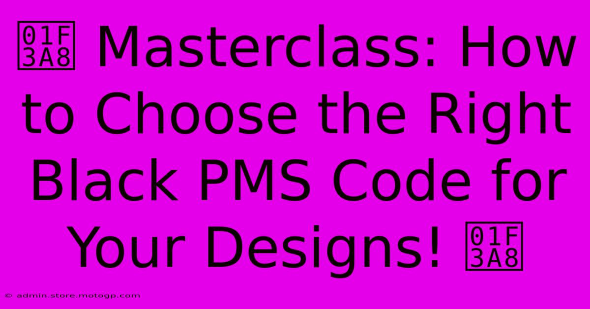 🎨 Masterclass: How To Choose The Right Black PMS Code For Your Designs! 🎨