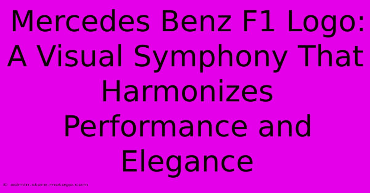 Mercedes Benz F1 Logo: A Visual Symphony That Harmonizes Performance And Elegance