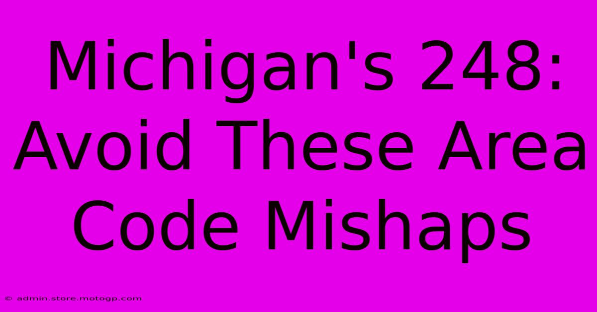 Michigan's 248: Avoid These Area Code Mishaps