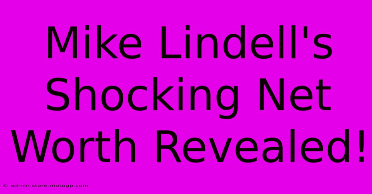 Mike Lindell's Shocking Net Worth Revealed!