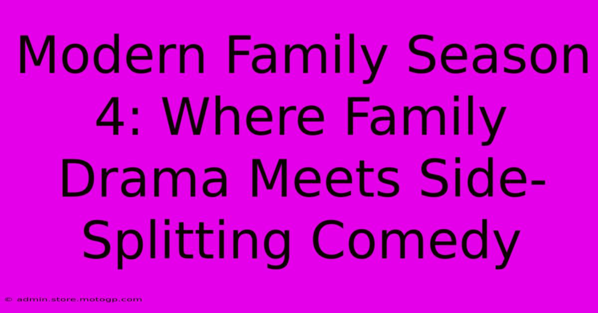 Modern Family Season 4: Where Family Drama Meets Side-Splitting Comedy