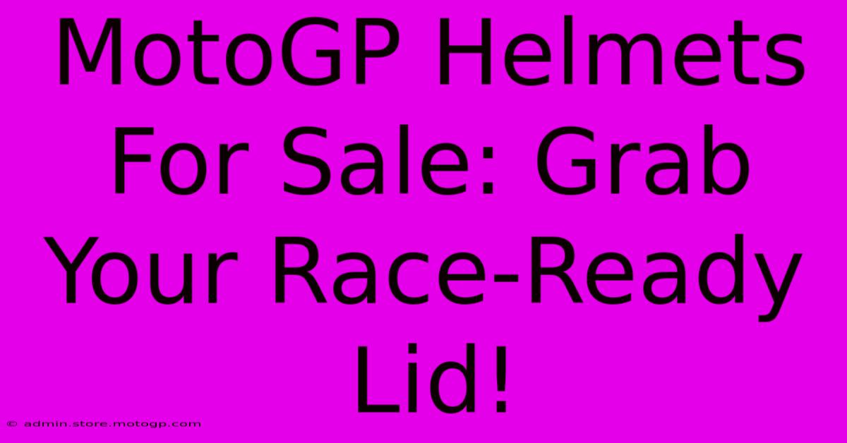 MotoGP Helmets For Sale: Grab Your Race-Ready Lid!