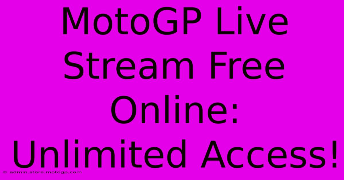 MotoGP Live Stream Free Online:  Unlimited Access!