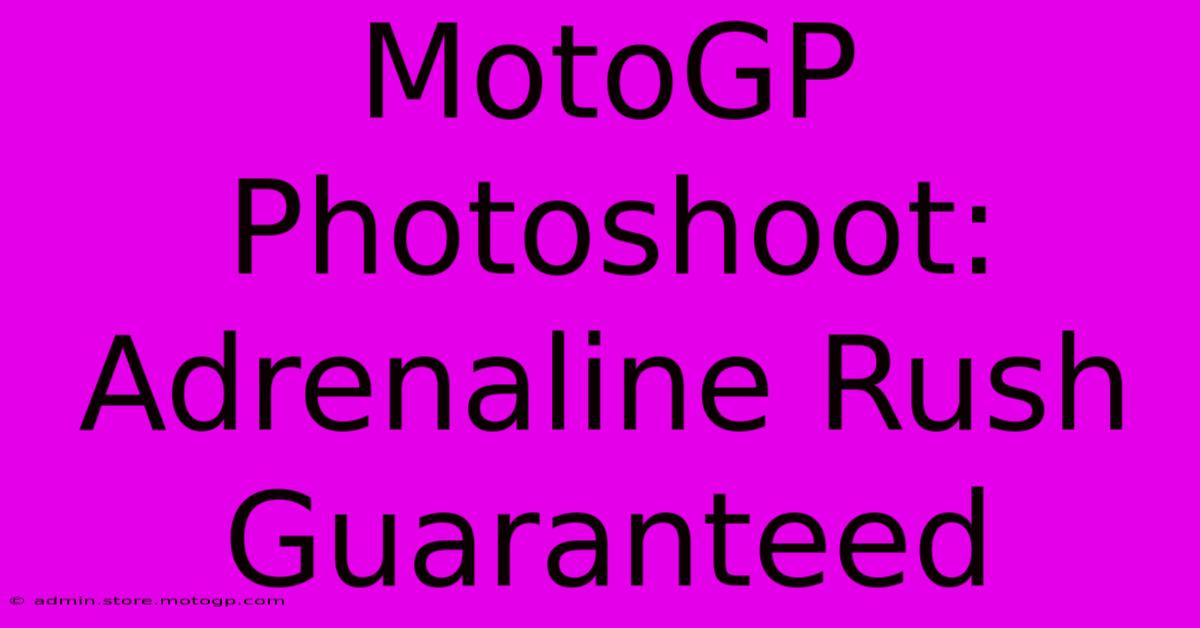 MotoGP Photoshoot: Adrenaline Rush Guaranteed