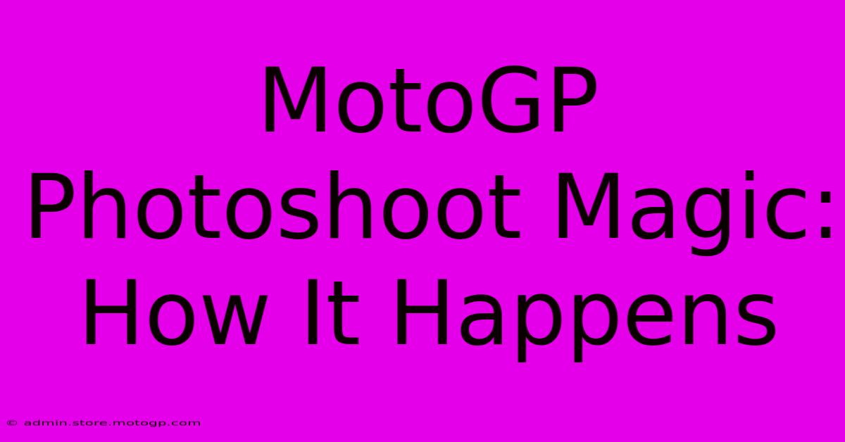 MotoGP Photoshoot Magic: How It Happens