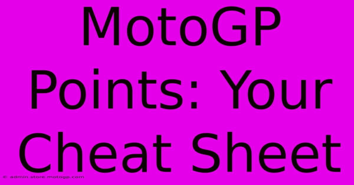 MotoGP Points: Your Cheat Sheet