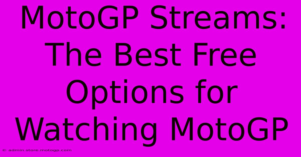 MotoGP Streams: The Best Free Options For Watching MotoGP