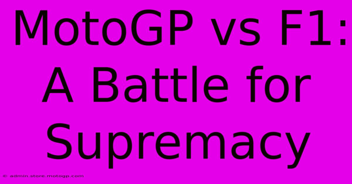 MotoGP Vs F1: A Battle For Supremacy