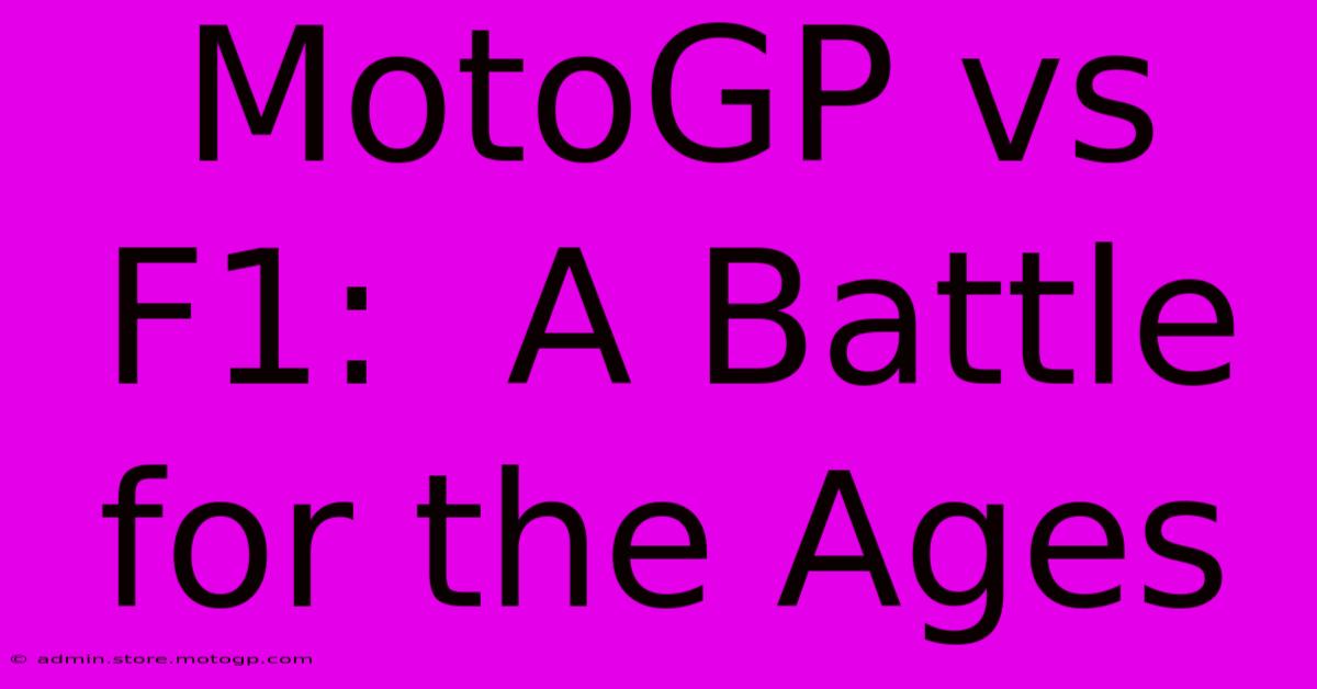 MotoGP Vs F1:  A Battle For The Ages