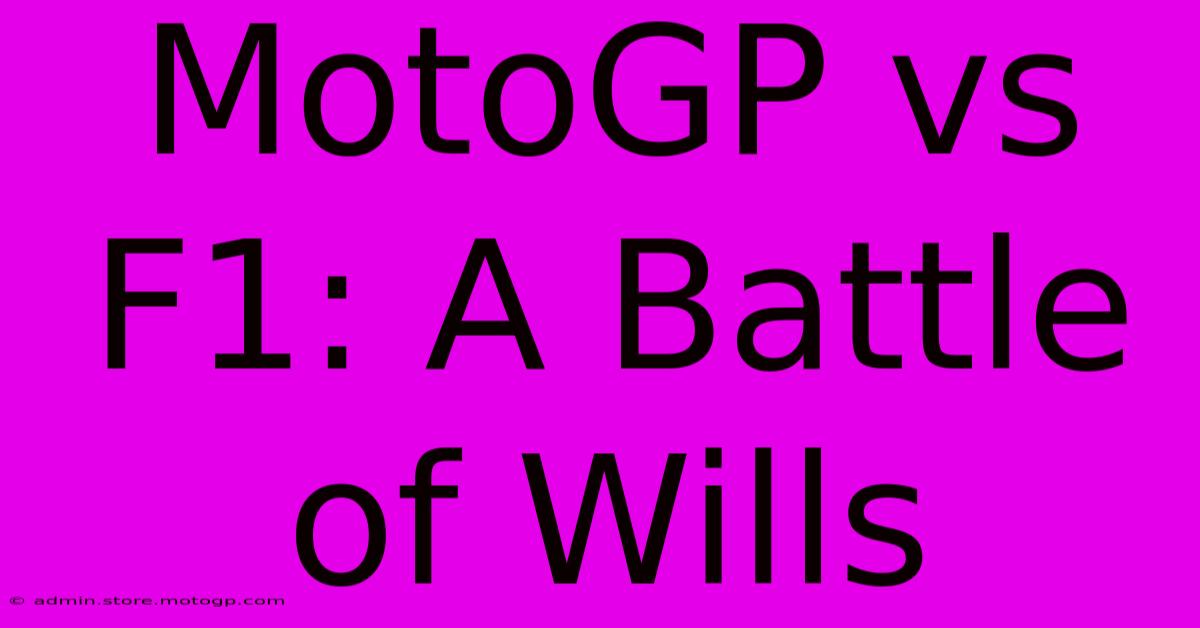 MotoGP Vs F1: A Battle Of Wills