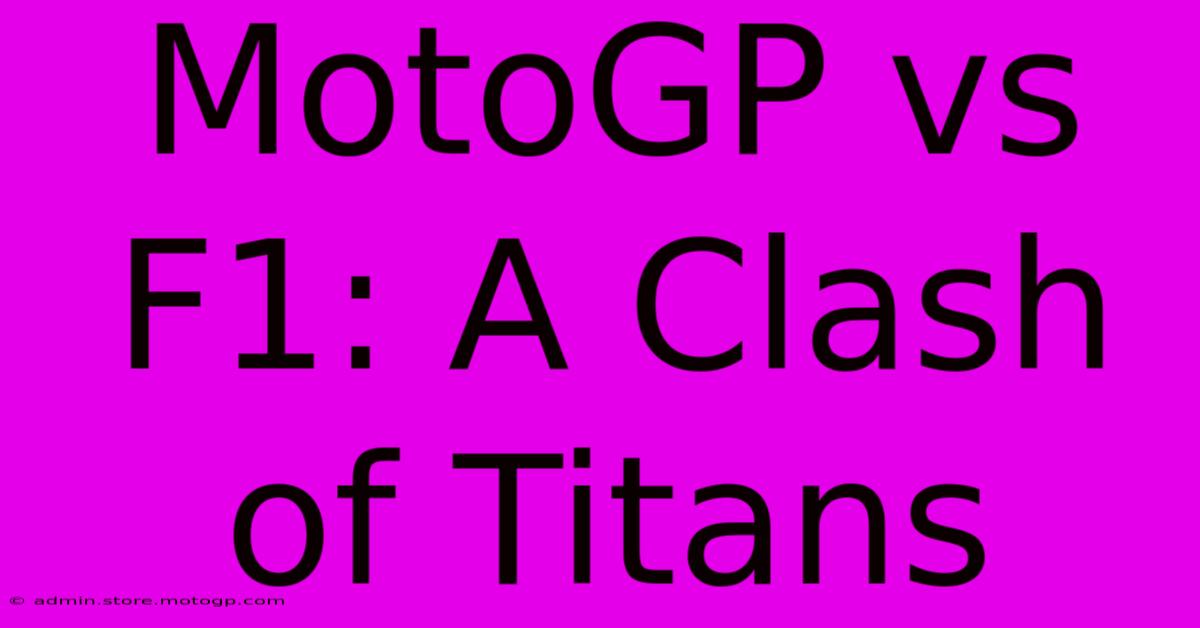 MotoGP Vs F1: A Clash Of Titans