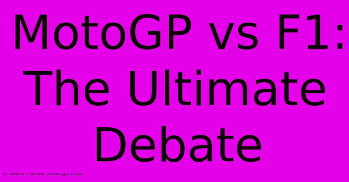 MotoGP Vs F1: The Ultimate Debate