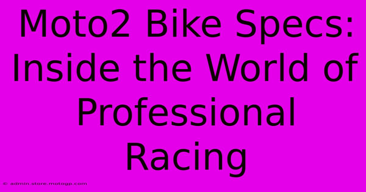 Moto2 Bike Specs: Inside The World Of Professional Racing