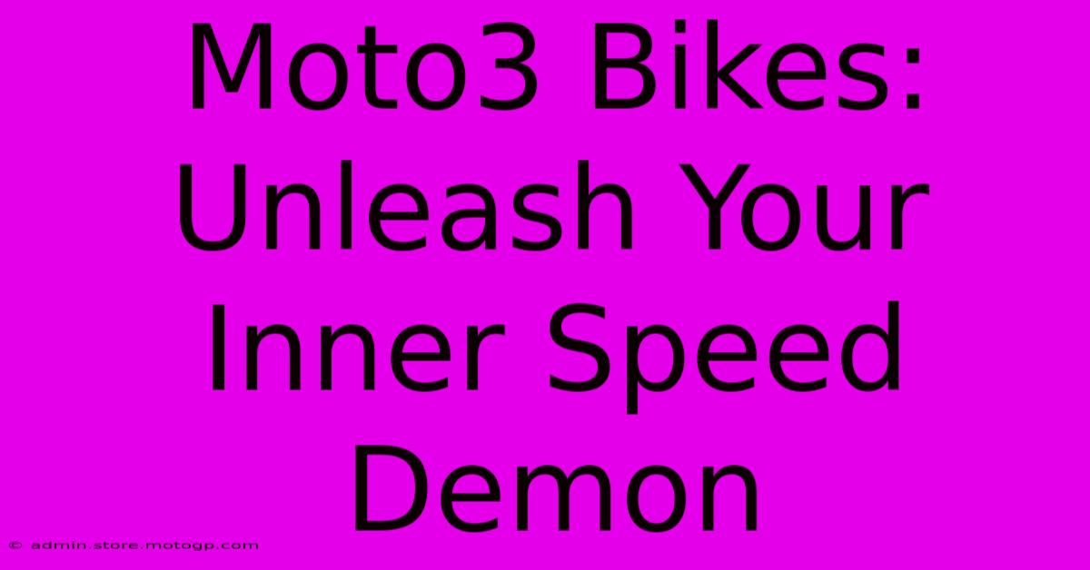 Moto3 Bikes:  Unleash Your Inner Speed Demon